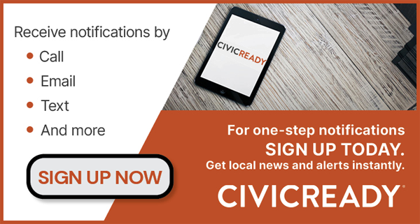Sign Up Now to receive Emergency Notifications!